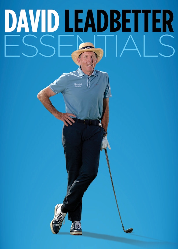 The David Leadbetter Essentials Golf Digest Schools Golf Digest